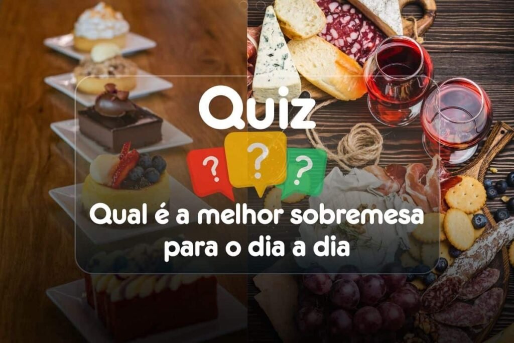 Qual é a melhor sobremesa para o dia a dia 7 perguntas